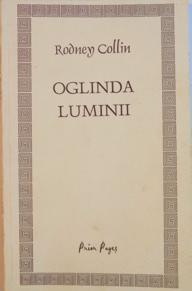 OGLINDA LUMINII de RODNEY COLLIN, 1998