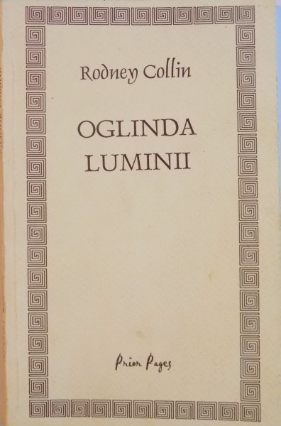 OGLINDA LUMINII de RODNEY COLLIN, 1998