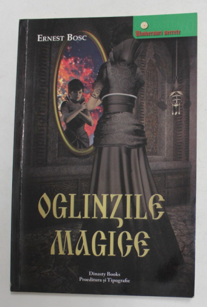 OGLINZILE MAGICE de ERNEST BOSC , 2016