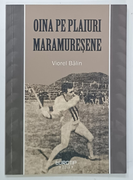 OINA  PE PLAIURI MURESENE de VIOREL BALIN , 2016 , DEDICATIE *