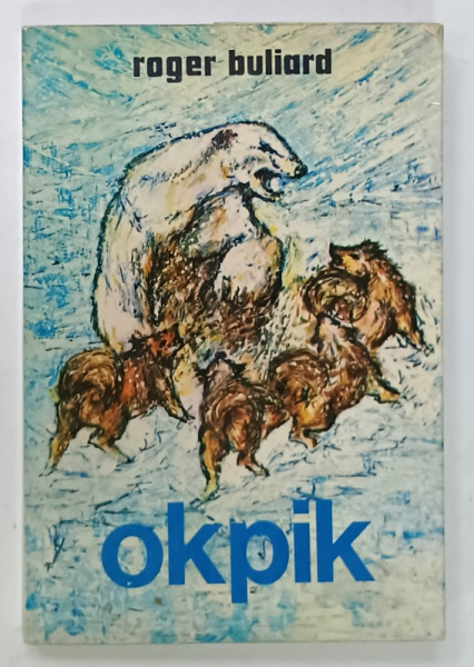 OKPIK ' LE HIBOU DES NEIGES ' par ROGER BULIARD ,  1972