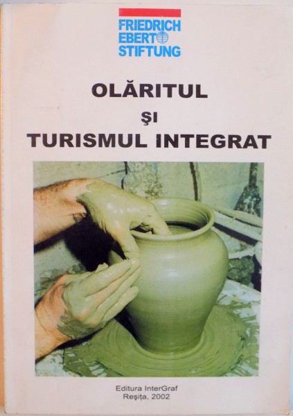 OLARITUL SI TURISMUL INTEGRAT , 2002