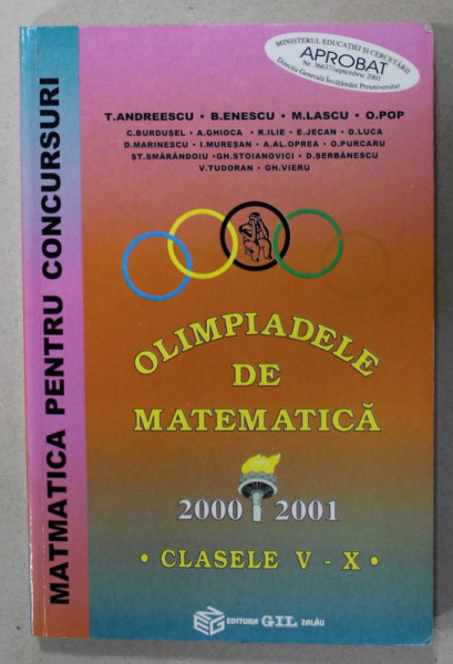 OLIMPIADELE DE MATEMATICA , 2000 -2001 , CLASELE V- X de T. ANDREESCU ...O. POP , 2001