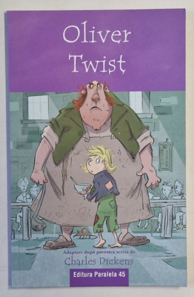 OLIVER TWIST , adaptare dupa CHARLES DICKENS de STEWART ROSS , ilustratii de ALEX PATERSON , 2022