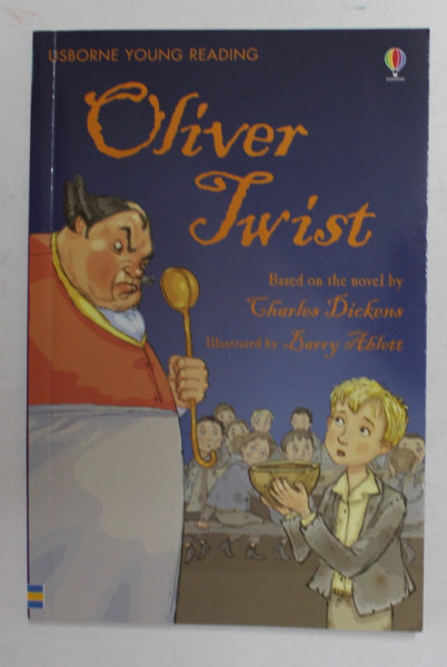 OLIVER TWIST , based on the novel by CHARLES DICKENS , illustrated by BARRY ABLETT , 2006