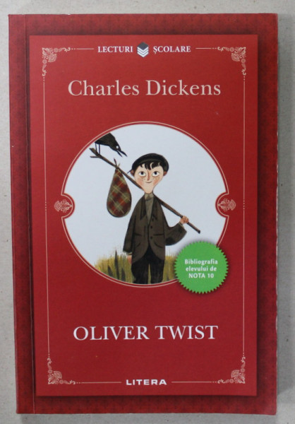 OLIVER TWIST de CHARLES DICKENS , 2016, COLECTIA ' LECTURI SCOLARE '