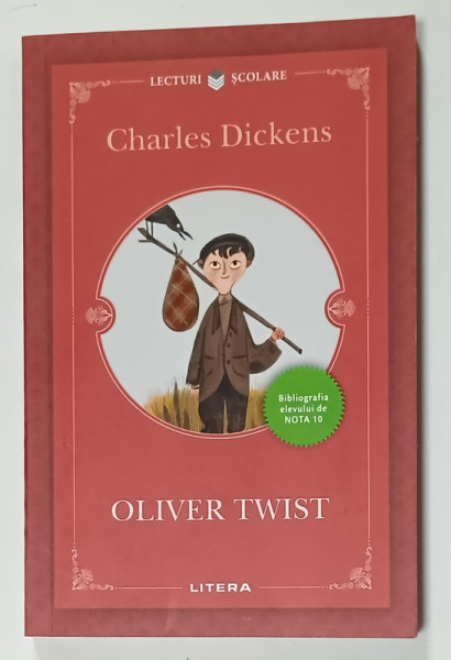 OLIVER TWIST de CHARLES DICKENS , COLECTIA ' LECTURI SCOLARE ' , 2020
