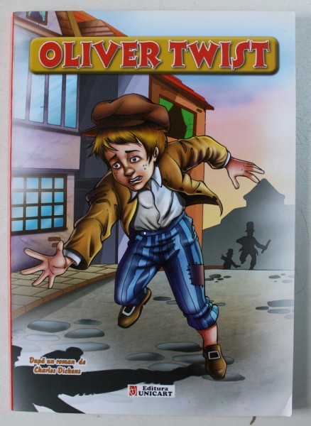 OLIVER TWIST - dupa un roman de CHARLES DICKENS , 2013