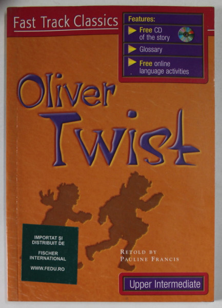 OLIVER TWIST , retold by PAULINE FRANCIS , 2007 , CD INCLUS *