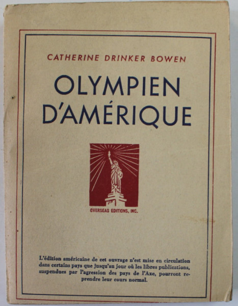 OLYMPIEN D 'AMERIQUE par CATHERINE DRINKER BOWEN , 1944