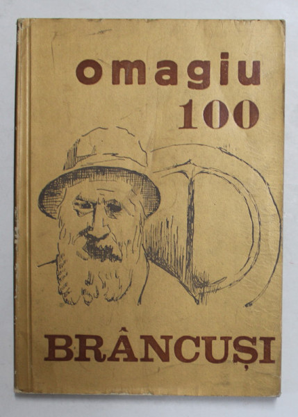 OMAGIU 100 - BRANCUSI , 1976