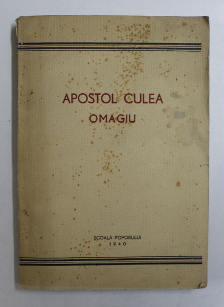OMAGIU LUI APOSTOL CULEA , 1940 ,