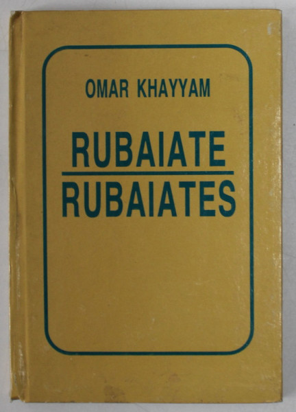 OMAR KHAYYAM , RUBAIATE / RUBAIATES , EDITIE BILINGVA ROMANA - FRANCEZA , 1996 , CARTE DE MICI DIMENSIUNI