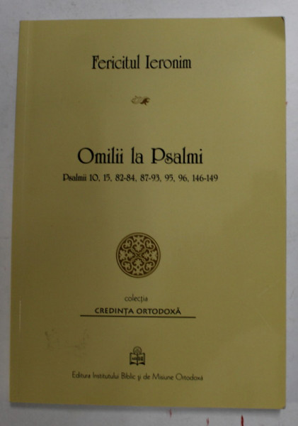 OMILII LA PSALMI  de FERICITUL IERONIM , 2017