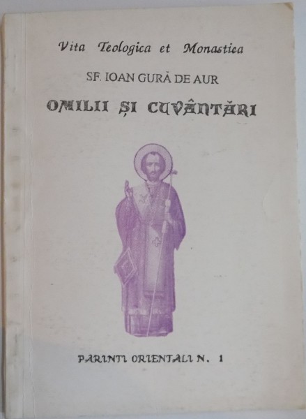 OMILII SI CUVANTARI de SF. IOAN GURA DE AUR