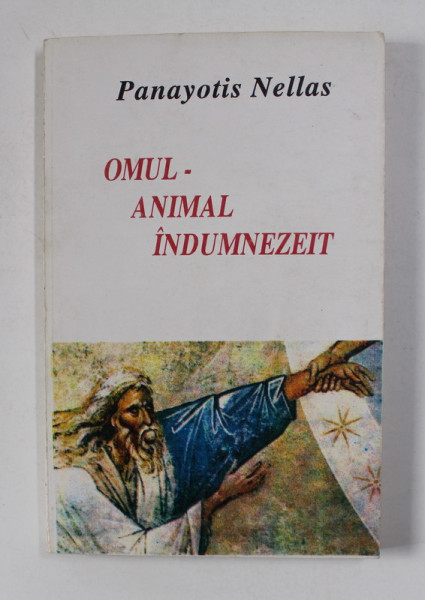 OMUL - ANIMAL INDUMNEZEIT de PANAYOTIS NELLAS , 1994 * PREZINTA SUBLINIERI