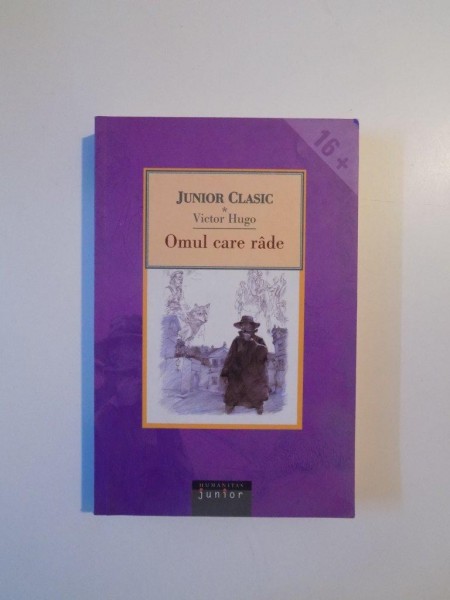 OMUL CARE RADE , EDITIE PRESCURTATA de VICTOR HUGO , 2003