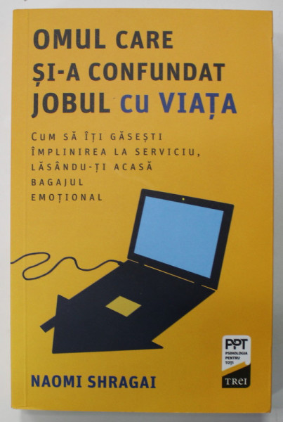 OMUL CARE SI-A CONFUNDAT JOBUL CU VIATA de NAOMI SHRAGAI , 2022