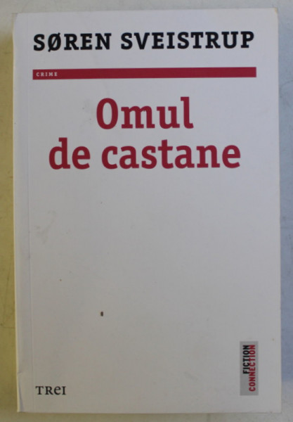 OMUL DE CASTANE , roman de SOREN SVEISTRUP , 2020