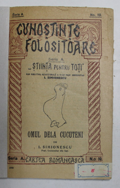 OMUL DE LA CUCUTENI de I. SIMIONESCU , INCEPUTUL SEC. XX