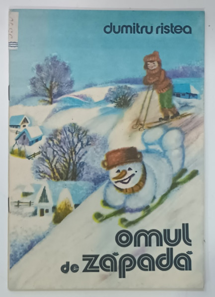 OMUL DE ZAPADA , CARTE DE COLORAT de DUMITRU RISTEA , 1986