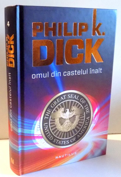 OMUL DIN CASTELUL INALT de PHILIP K. DICK , 2013