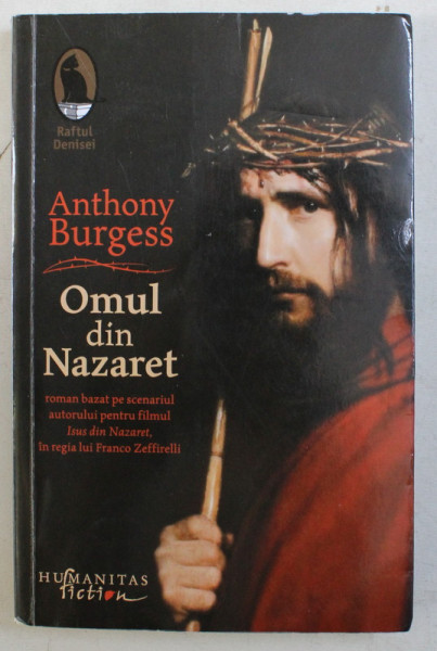 OMUL DIN NAZARET , roman de ANTHONY BURGESS , 2018