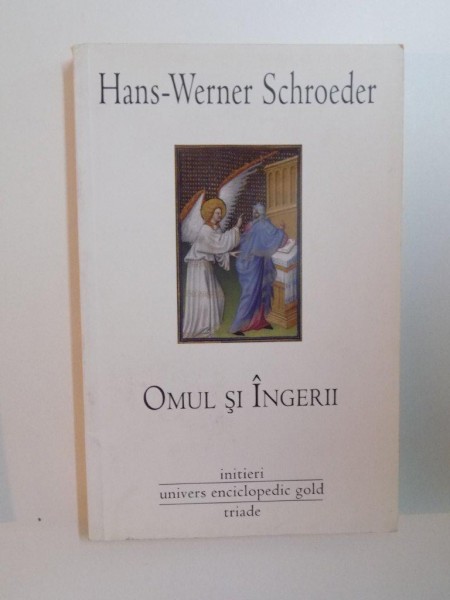 OMUL SI INGERII de HANS WERNER SCHROEDER , 2010