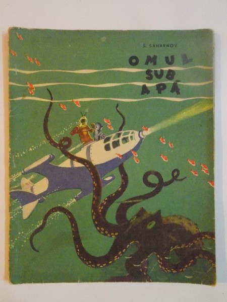 OMUL SUB APA e S. SAHARNOV , 1962