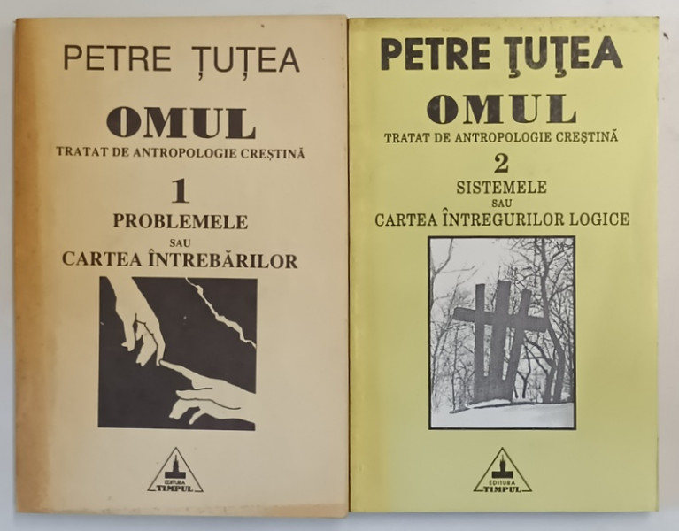 OMUL TRATAT DE ANTROPOLOGIE CRESTINA , PROBLEMELE SAU CARTEA INTREBARILOR , 2 VOL de PETRE TUTEA , IASI 1992