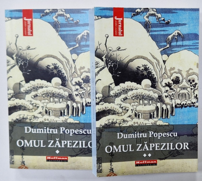 OMUL ZAPEZILOR de  DUMITRU POPESCU , VOLUMELE I - II , 2022