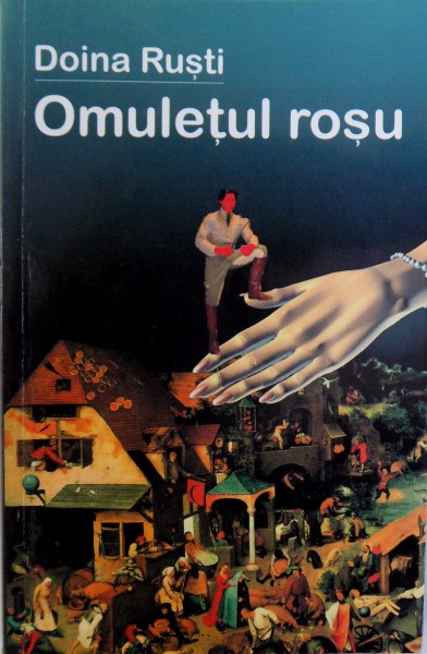 OMULETUL ROSU de DOINA RUSTI, 2004, DEDICATIE *