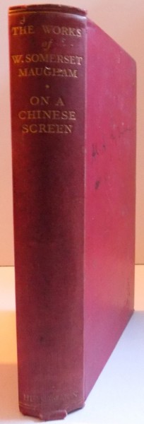 ON A CHINESE SCREEN by W. SOMERSET MAUGHAM, 1935