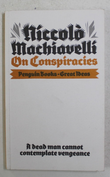 ON CONSPIRACIES by NICCOLO MACHIAVELLI , 2010