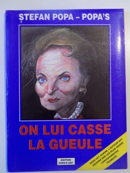 ON LUI CASSE LA GUEULE par STEFAN POPA-POPA'S