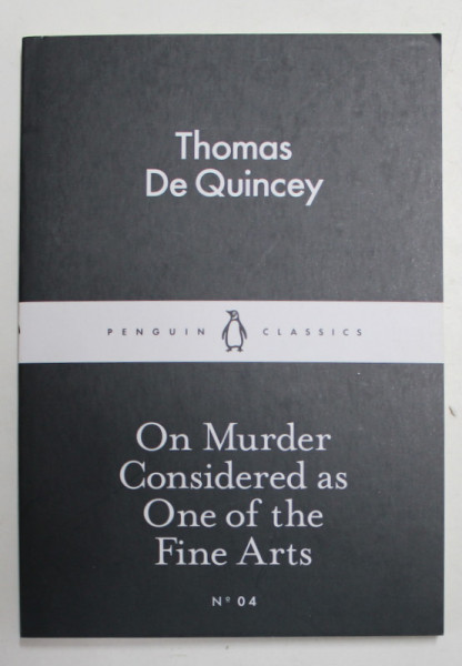ON MURDER CONSIDERED AS ONE OF THE FINE ARTS by THOMAS De QUINCEY , 2015