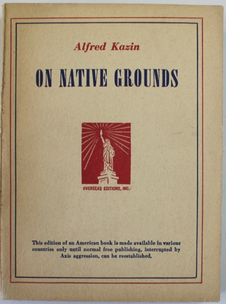 ON NATIVE GROUNDS by ALFRED KAZIN  , 1942