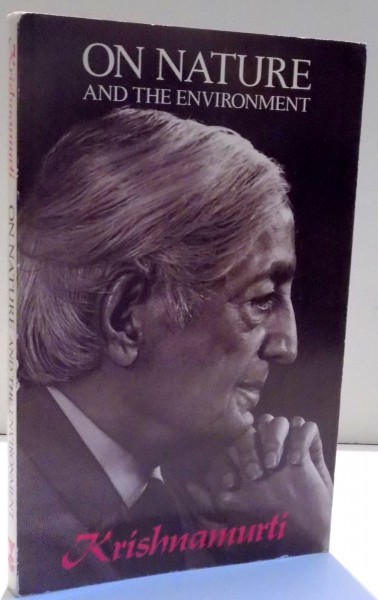 ON NATURE AND THE ENVIRONMENT de KRISHNAMURTI , 1992