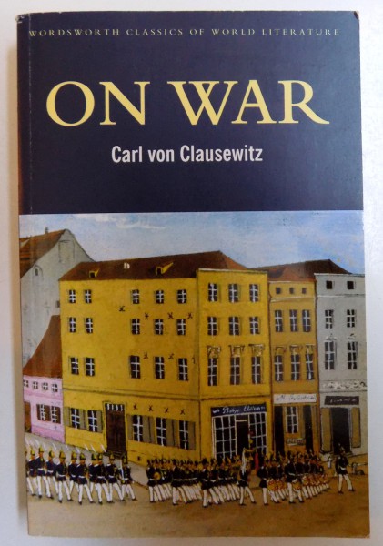 ON WAR by CARL VON CLAUSEWITZ , 1997