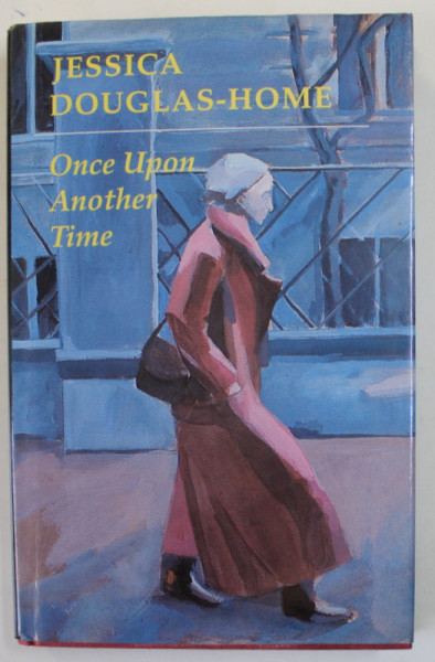 ONCE UPON ANOTHER TIME by JESSICA DOUGLAS - HOME , 2000