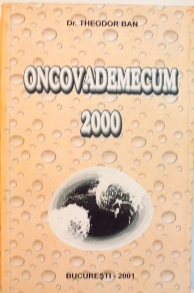 ONCOVADEMECUM 2000 de THEODOR BAN, 2001