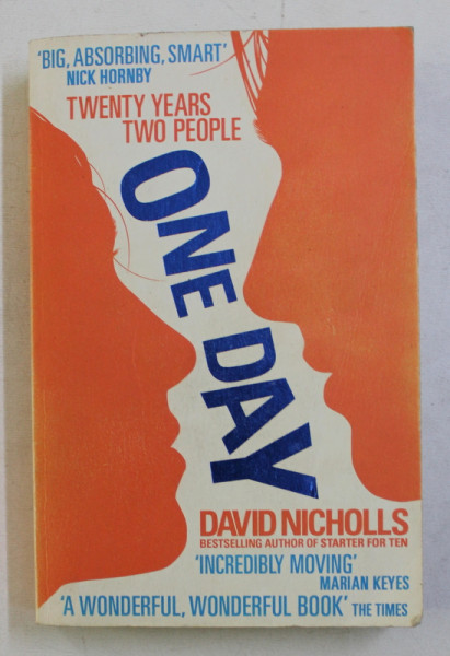 ONE DAY by DAVID NICHOLS , 2010