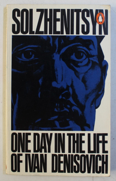 ONE DAY IN THE LIFE OF IVAN DENISOVICH de ALEXANDER SOLZHENITSYN , 1963