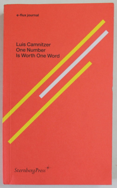 ONE NUMBER IS WORTH ONE WORD by LUIS CAMNITZER , 2020