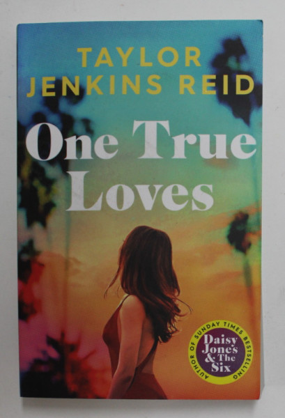 ONE TRUE LOVE by TAYLOR JENKINS REID , 2022