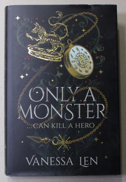 ONLY A MONSTER ...CAN KILL A HERO by VANESSA LEN , 2022