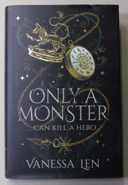 ONLY A MONSTER ...CAN KILL A HERO by VANESSA LEN , 2022