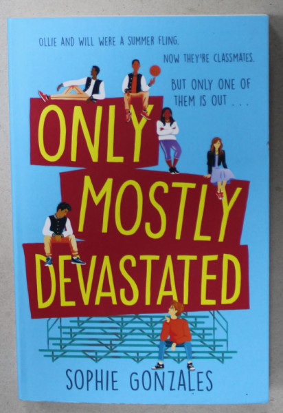 ONLY MOSTLY DEVASTED by SOPHIE GONZALES , 2020