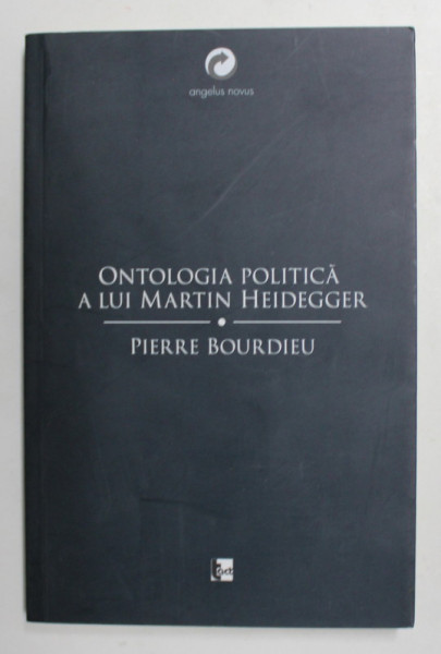 ONTOLOGIA POLITICA A LUI MARTIN HEIDEGGER de PIERRE BOURDIEU , 2015