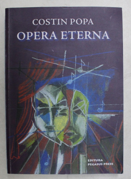 OPERA ETERNA de COSTIN POPA , 2010 , *DEDICATIE